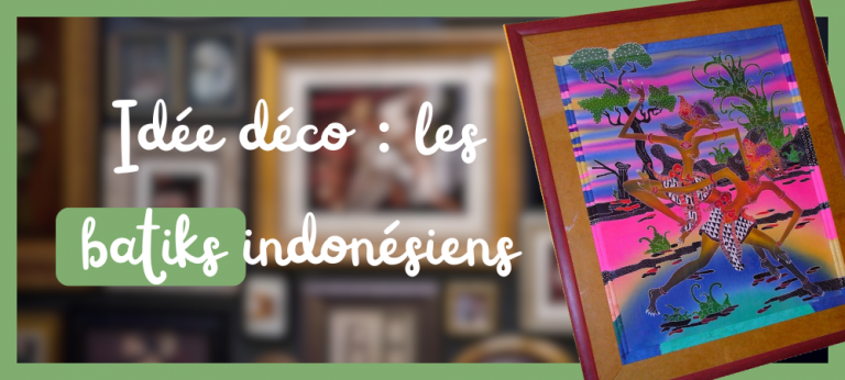 Lire la suite à propos de l’article Batik indonésien : voyage entre traditions et couleurs